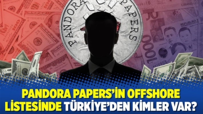 PandoraPapers'tan yeni belgeler: Türkiye'den offshore ile bağlantılı 131 isim listede