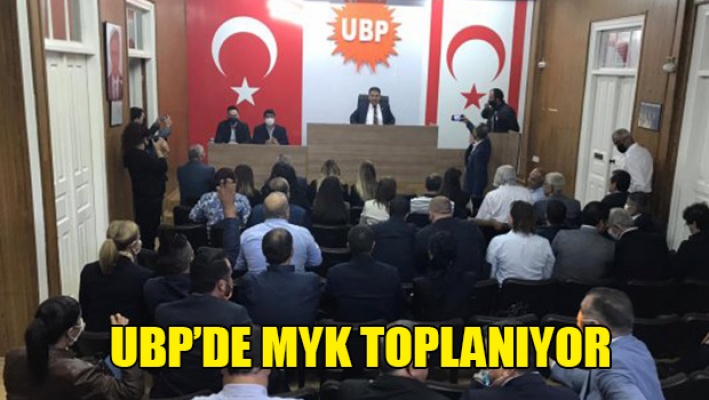 UBP MYK’sı acil olarak toplanıyor