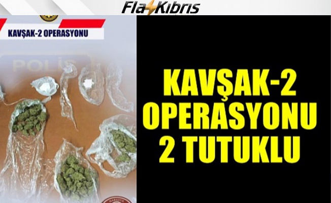 Kavşak-2 Operasyonu:2 tutuklu