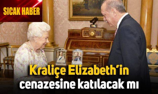 Cumhurbaşkanı Erdoğan, Kraliçe Elizabeth'in cenaze törenine katılacak mı? Açıklama yaptı