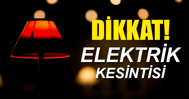 Elektrik kesintisi var!