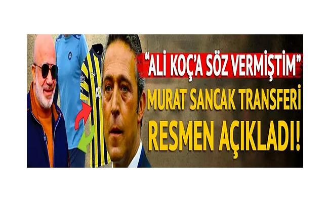 "Ali Koç'a söz vermiştim, ilaç gibi bir transfer"