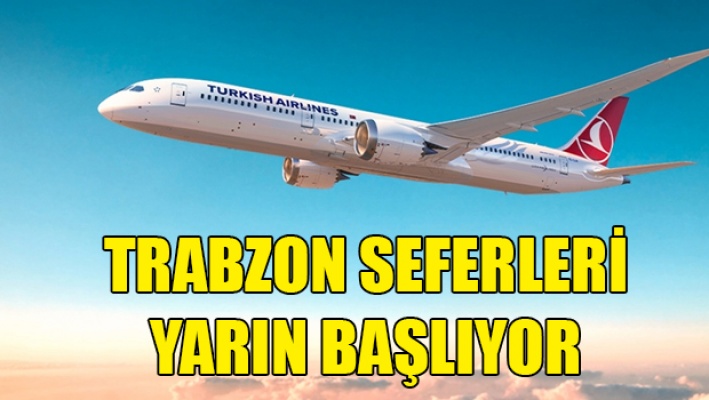 Ercan - Trabzon seferleri yarın başlıyor