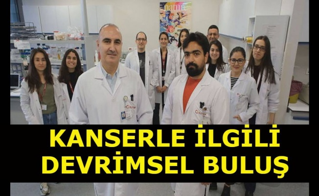 Kanserle ilgili devrimsel buluş