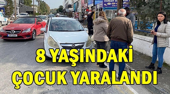 Lefkoşa’da 8 yaşındaki çocuğa araba çarptı