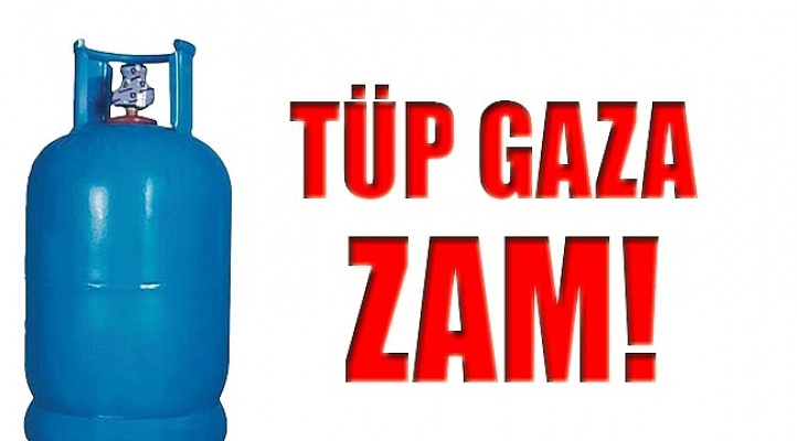 Tüp gaza okkalı  zam