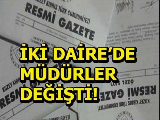 Gümrük ve bütçe dairelerinde değişim