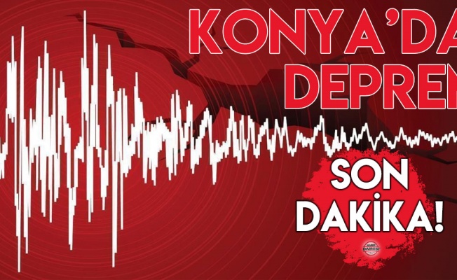 Konya'da Deprem