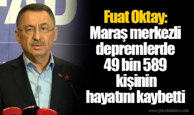 Fuat Oktay: 49 bin 589 kişi hayatını kaybetti