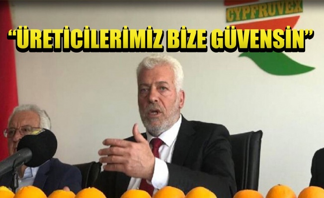 Cypfruvex Genel Müdürü Redif: Hükümet ve şirketimiz üreticilerimizin yanındadır