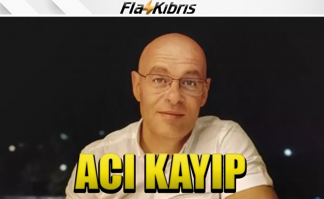 Acı kayıp! Acı kayıp!