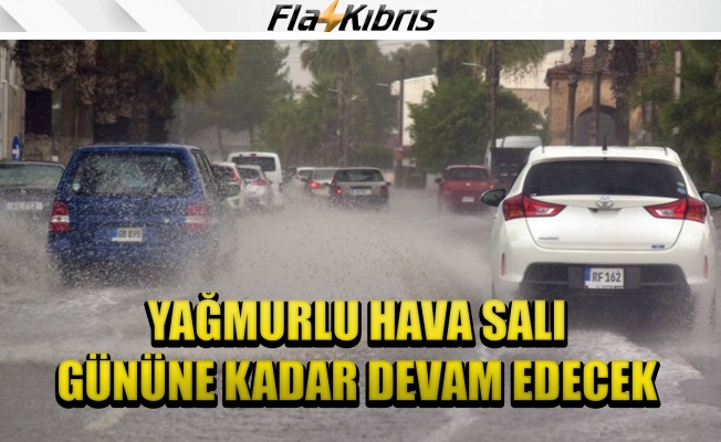 Yağmurlu hava Salı gününe kadar devam edecek 