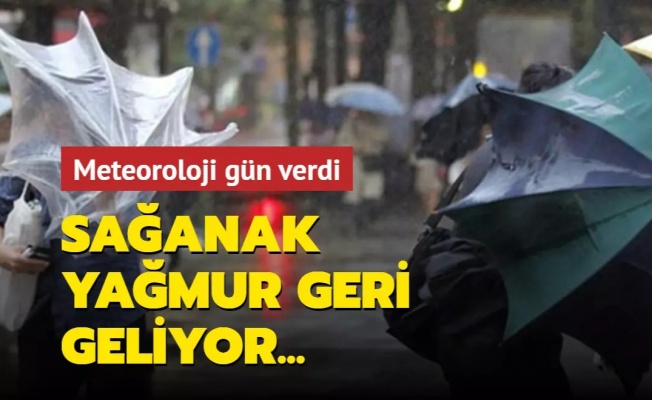 Meteoroloji gün verdi... Yağmurlu hava geliyor