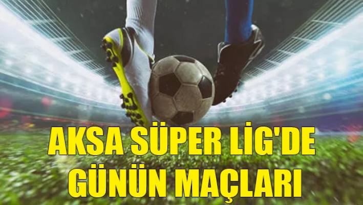 Aksa Liglerinde Günün Maçları 08 Ekim 2023 Pazar