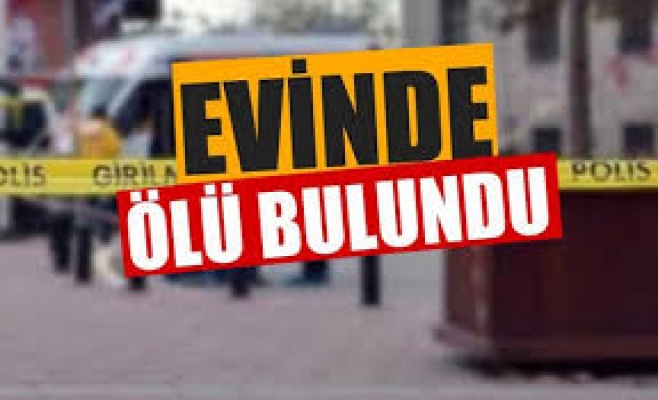 İskele’de 63 yaşındaki Orakçı evinde ölü bulundu