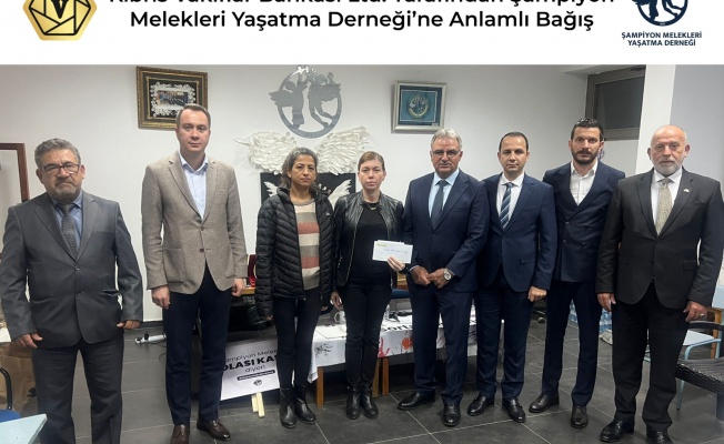 Kıbrıs Vakıflar Bankası Ltd. Tarafından Şampiyon Melekleri Yaşatma Derneği'ne Anlamlı Bağış  
