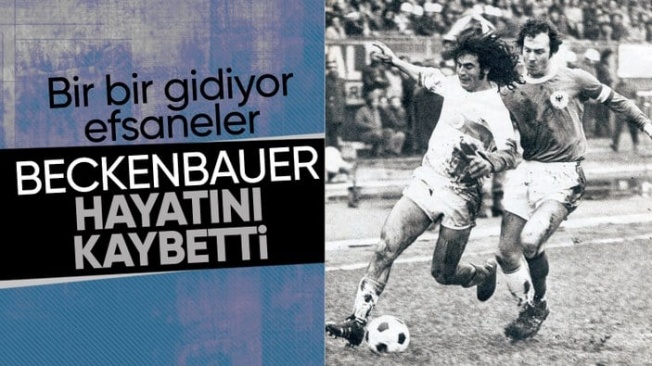 Alman futbolunun efsanesi Franz Beckenbauer hayatını kaybetti