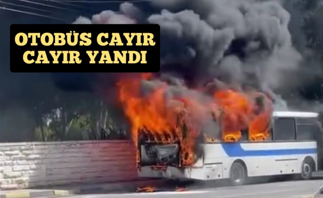 Cadde üzerinde bir otobüs cayır cayır yandı!