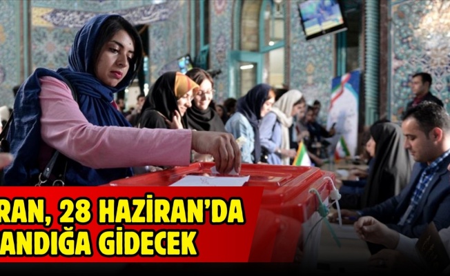 İran yeni Cumhurbaşkanı'nı seçmek için 28 Haziran’da sandığa gidecek