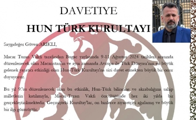 Türk-Bir’e Hun - Türk Kurultay’ından resmî davet