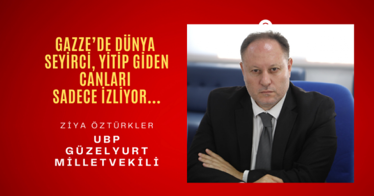 Öztürkler, “Türkiye Cumhuriyeti’nin güçlü varlığı önemli"