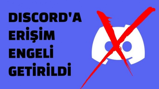 Discord’a Türkiye’den erişim engeli