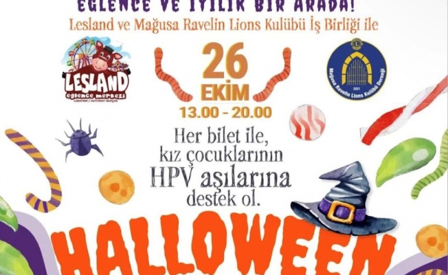 Kız çocuklarının HPV aşılarına "Cadılar Bayramı" eğlence etkinliği ile katkı yapacak
