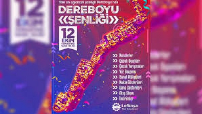 Lefkoşa'da Dereboyu Şenliği coşkusu: Birbirinden renkli etkinlikler yapılacak