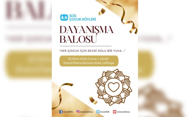 SOS Çocukköyü Derneği Dayanışma Balosu, 25 Ekim’de yapılıyor