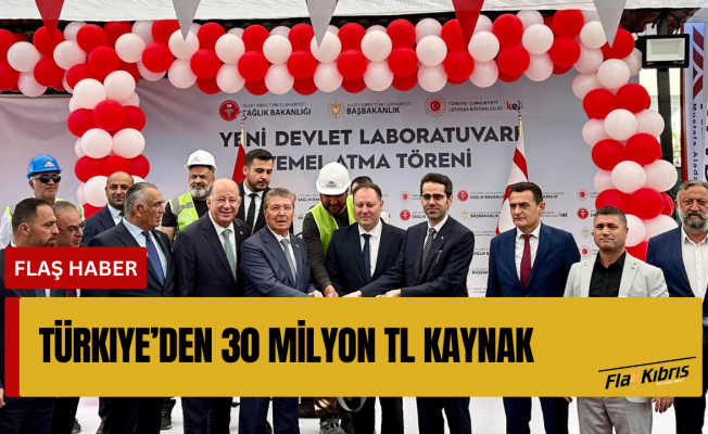 Türkiye Cumhuriyeti’nden yeni Devlet Laboratuvarı için 30 milyon TL kaynak