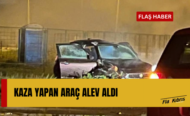 Alayköy Çemberinde meydana gelen trafik kazasının ardından araç alev aldı!