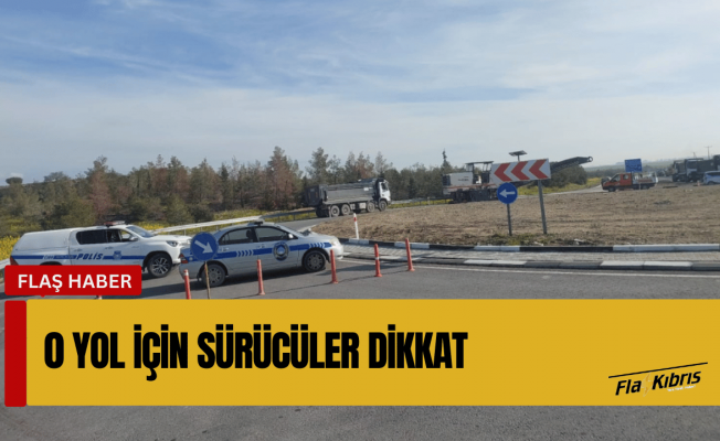 Asfaltlama nedeniyle Ercan yolunun gidiş yönü bugün de trafiğe kapalı