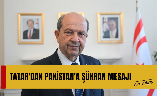 Cumhurbaşkanı Tatar: Pakistan Başbakanı Şerif’in açıklaması Kıbrıs Türk halkının haklı davasına güç vermiştir