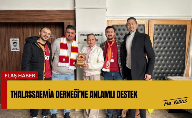 Galatasaray Taraftar Derneği’nden Thalassaemia Derneği’ne anlamlı destek