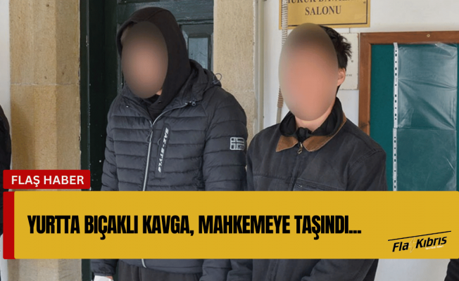 Yurtta bıçaklı kavga