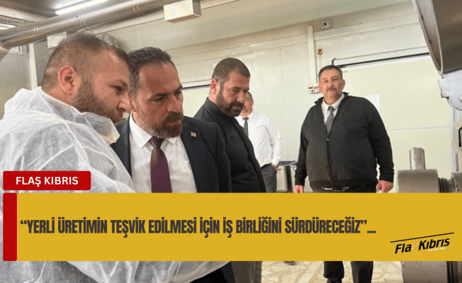 Bakan Çavuş: Yerli üretimin teşvik edilmesi için iş birliğini sürdüreceğiz