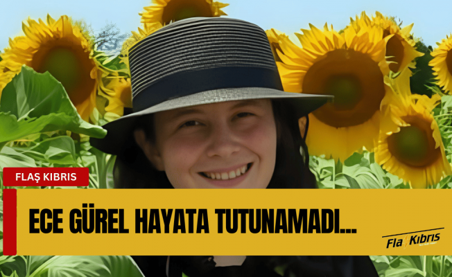 İstanbul'da kaybolduğu Belgrad Ormanı'nda bulunan Ece Gürel hastanede hayatını kaybetti