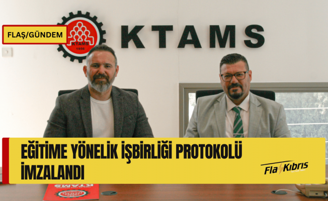 KTAMS ve LAÜSEM arasında eğitime yönelik işbirliği protokolü imzalandı