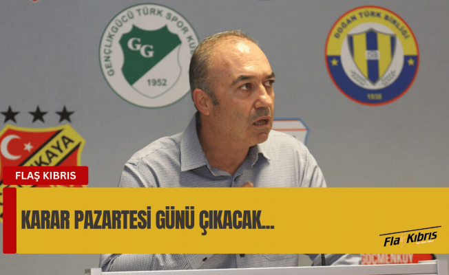 Lefke-MTG maçında şike bulgusu yok, Değirmenlik ile ilgili karar Pazartesi