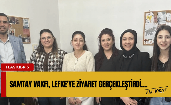 SAMTAY Vakfı, 8 Mart Dünya Kadınlar Günü dolayısıyla Lefke’de ziyaret gerçekleştirdi