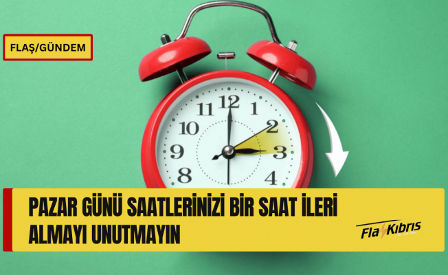 Yaz saati uygulaması başladı
