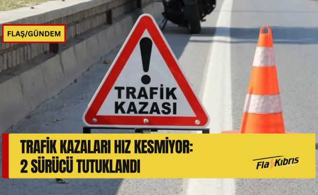 Yine alkol yine kaza... 2 sürücü tutuklandı