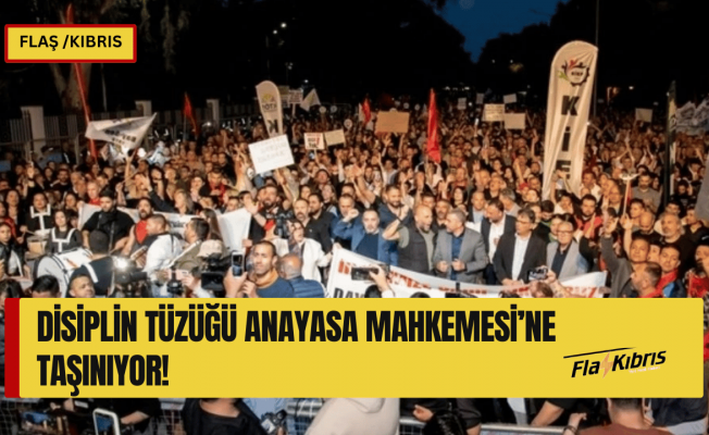 Disiplin Tüzüğü Anayasa Mahkemesi’ne taşınıyor!