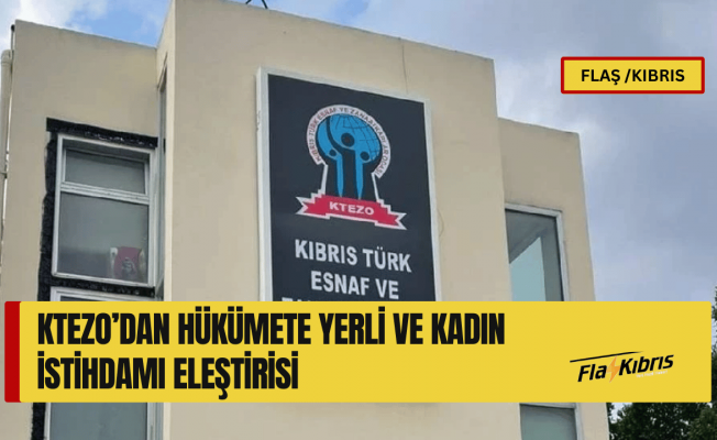 KTEZO: Yerli ve kadın istihdamı için vaat verildi, Meclis dahi toplanamadı