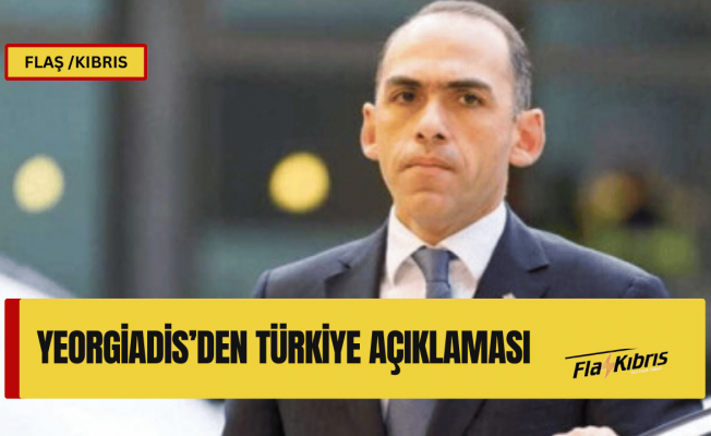 Yeorgiadis: Türkiye AB’ye üyelikle ilgilenmiyor, tamamen ticari ilişki peşinde