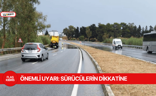 Gazimağusa-Lefkoşa ana yolunu kullanacak sürücüler dikkat