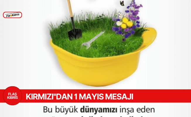 İEZB Başkanı Serkan Kırmızı’dan 1 Mayıs Emek ve Dayanışma Günü Mesajı