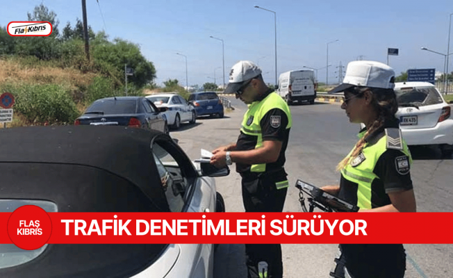 Trafik denetimlerinde 299 sürücü rapor edildi