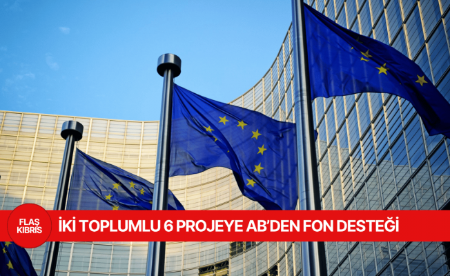 Avrupa Komisyonu’ndan 2 milyon Euro’yu aşan 15 yeni hibe desteği