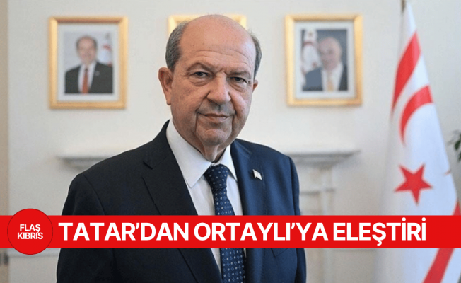 Cumhurbaşkanı Tatar'dan Ortaylı'ya eleştiri